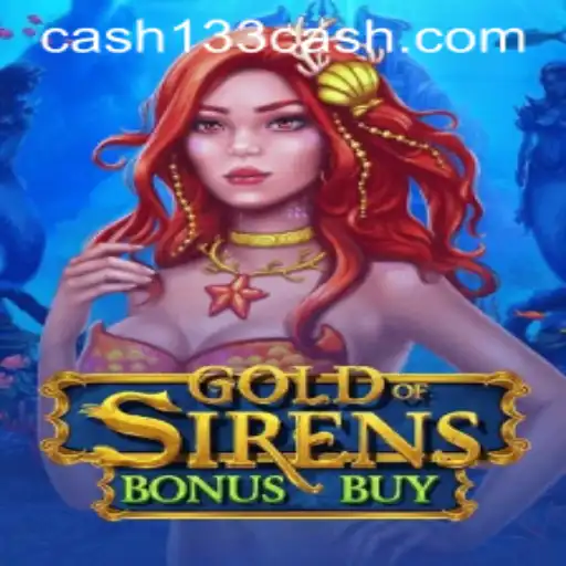Discover the Thrills of GoldofSirensBonusBuy: A New Age Slots Game
