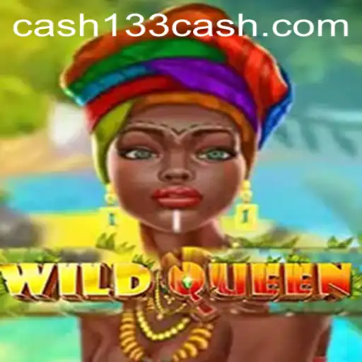 WildQueen: Embark on an Epic Adventure with 133cash